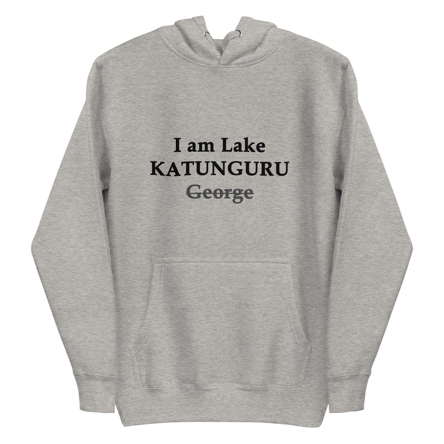 I am Lake Katunguru Unisex Hoodie