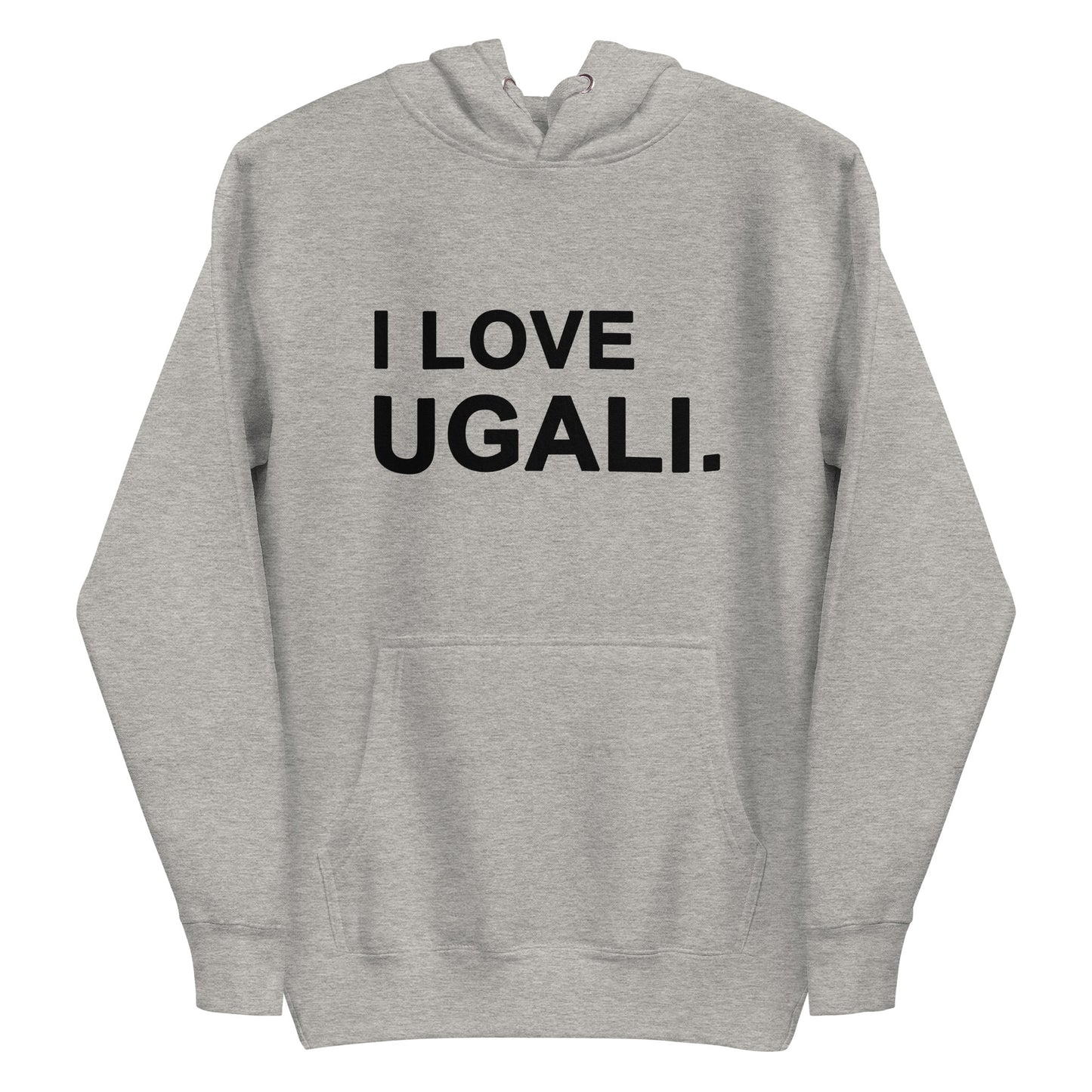 I Love Ugali Unisex Hoodie