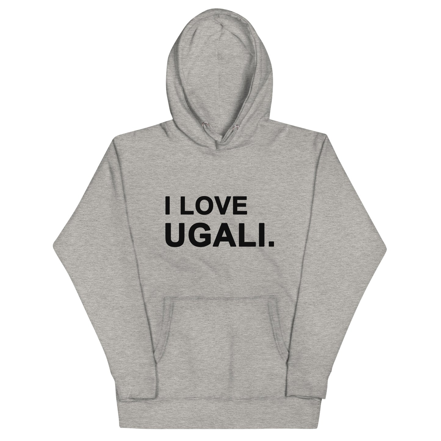 I Love Ugali Unisex Hoodie