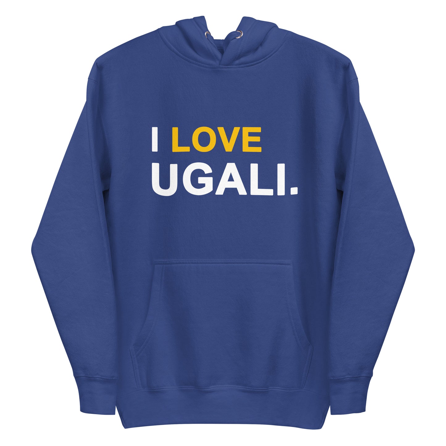 I Love Ugali Unisex Hoodie