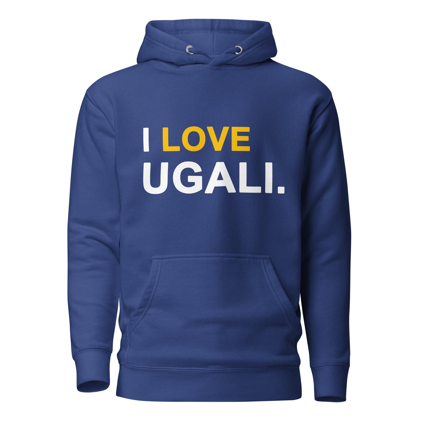 I Love Ugali Unisex Hoodie