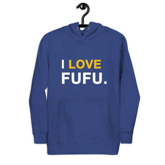 I Love Fufu Unisex Hoodie