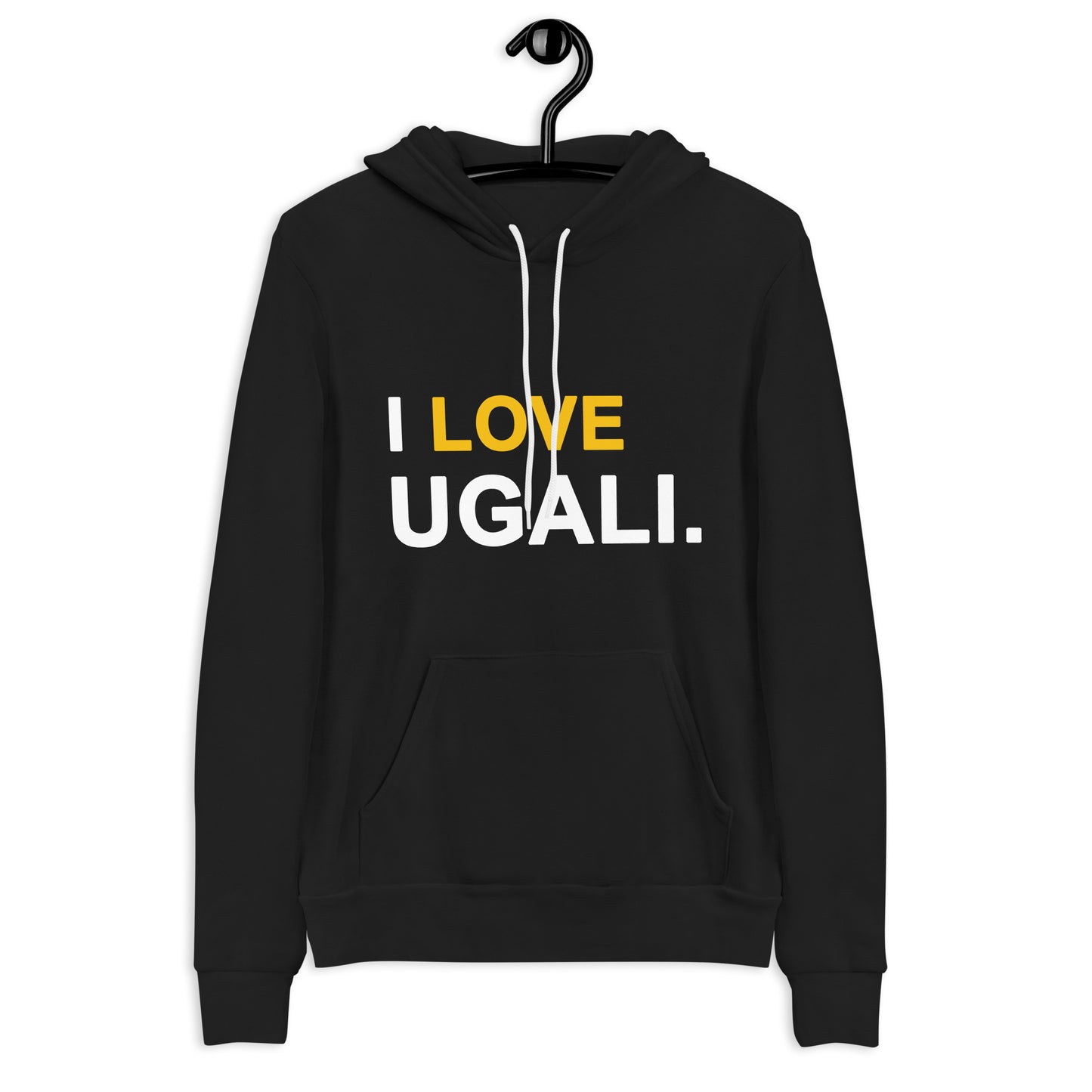 I Love Ugali Unisex Hoodie