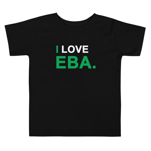 I Love Eba toddler tshirt