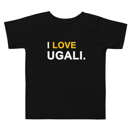 I  Love Ugali toddler tshirt