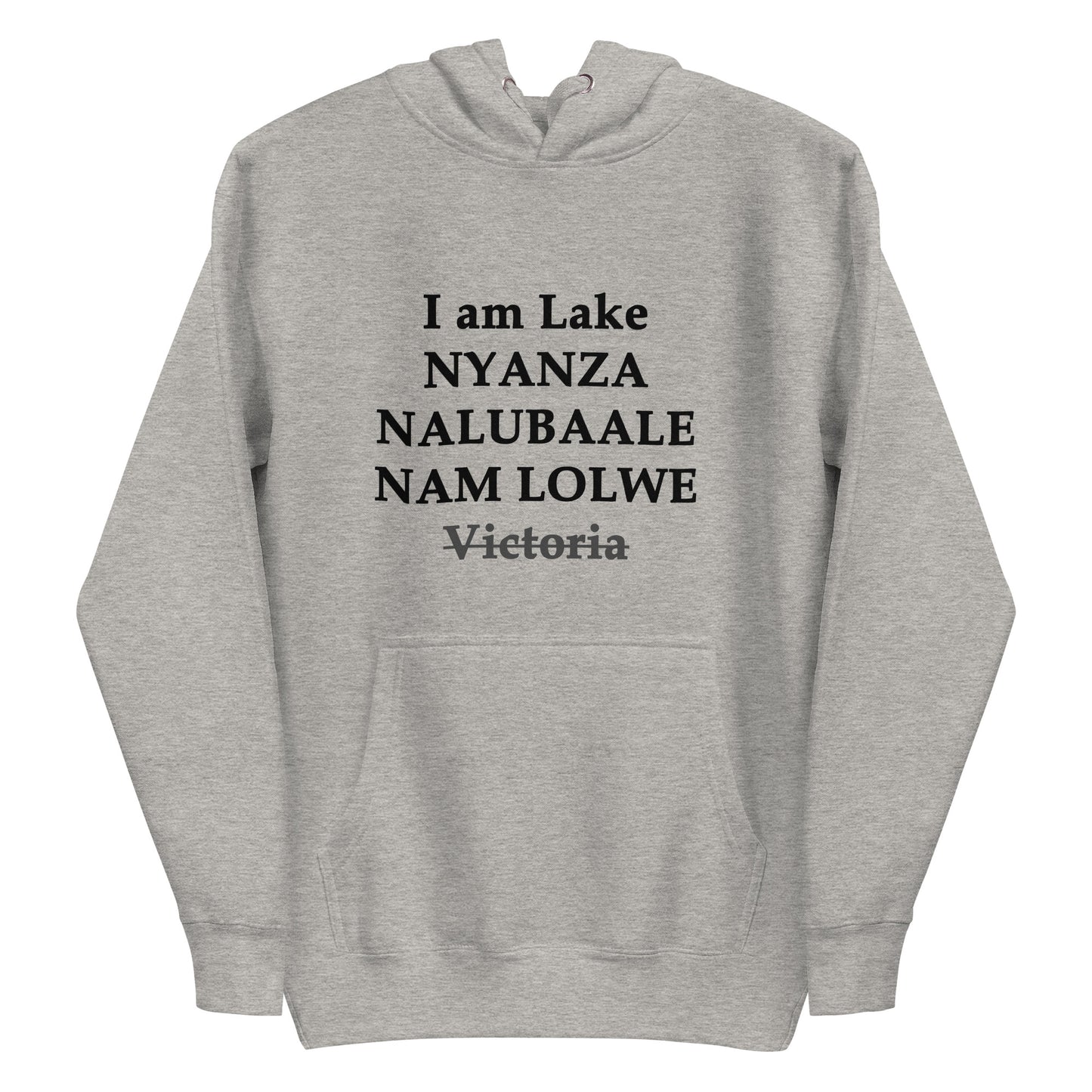 I am Lake Nyanza, Nalubaale, NamLolwe Unisex Hoodie