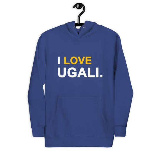 I Love Ugali Unisex Hoodie