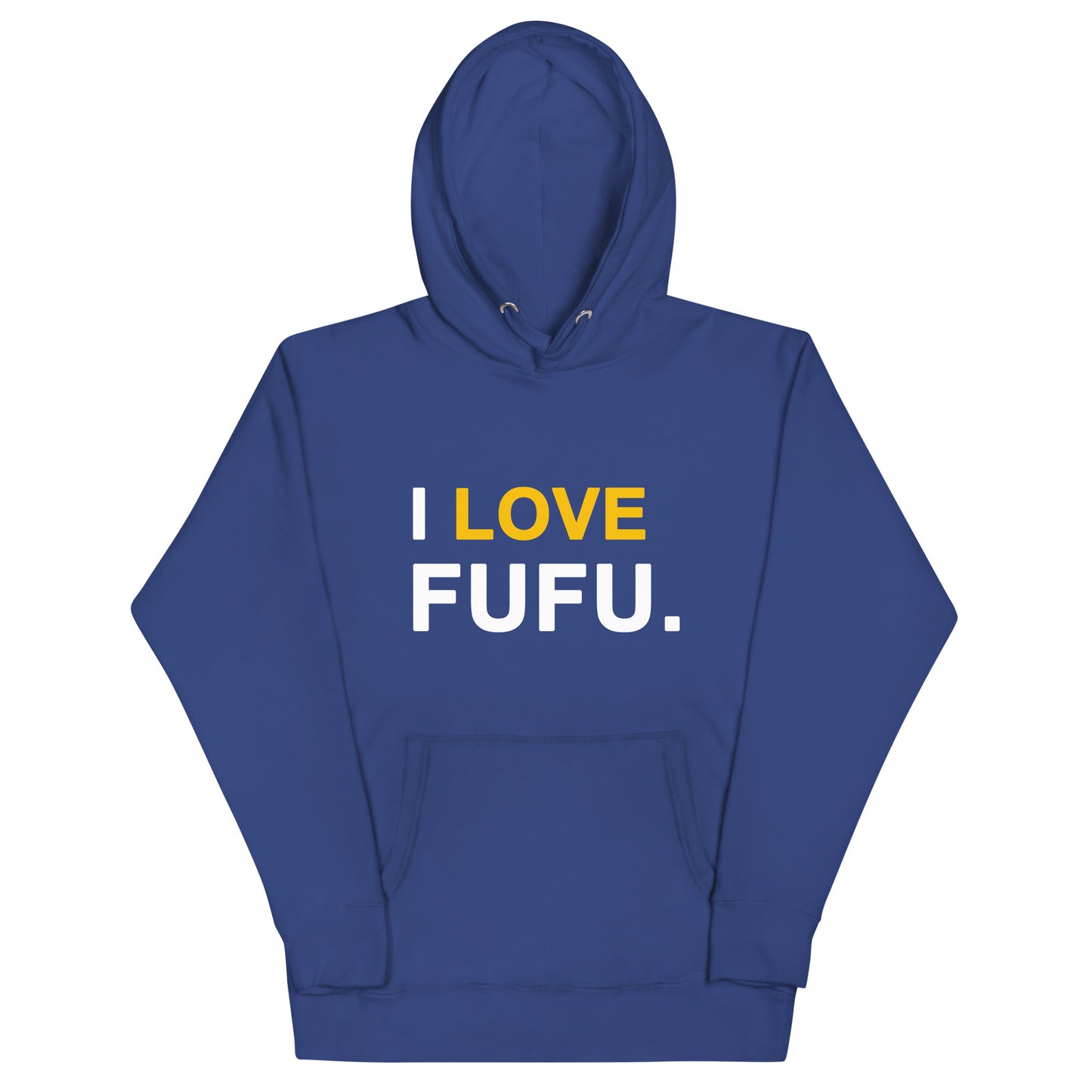 I Love Fufu Unisex Hoodie