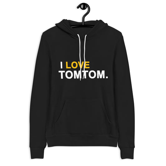 I Love TomtomUnisex hoodie